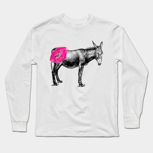 Kiss my ass. Long Sleeve T-Shirt